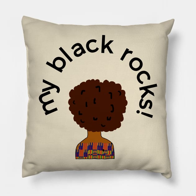 My Black Rocks! Afro Pillow by michMakes