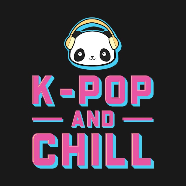 K-Pop and Chill by dennex85