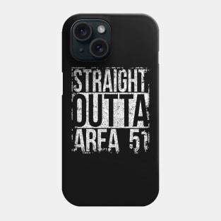 Straight Outta Area 51 in Megatex Phone Case