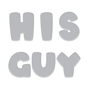 His Guy Gay Valentine's T-Shirt