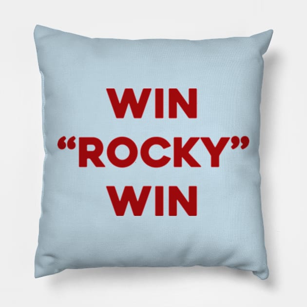 Win Rocky Win Pillow by aesthetice1