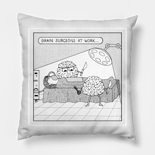 Brain surgeons at work Pillow