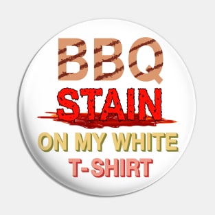 bbq stain on my white t-shirt replicated Pin