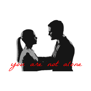 Olicity - You Are Not Alone T-Shirt