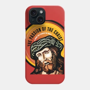 The Passion of the Christ - Alternative Movie Poster Phone Case