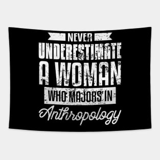 Never Underestimate A Woman Anthropology Archaeology Tapestry