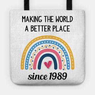 Making The World Better Since 1989 Tote