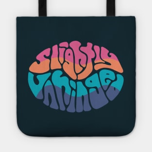 Slightly Unhinged Word Art Tote