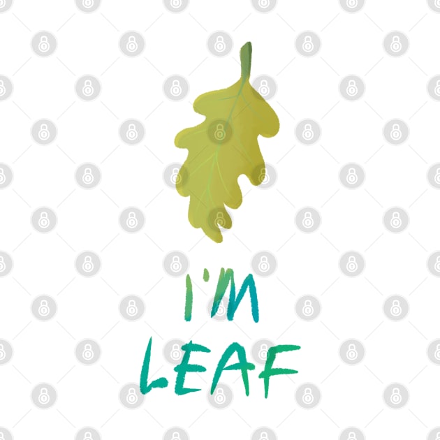 I'm Leaf ! by DikaOtter