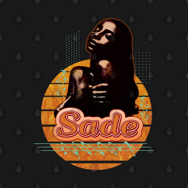 Sade \\ Retro Art by Nana On Here