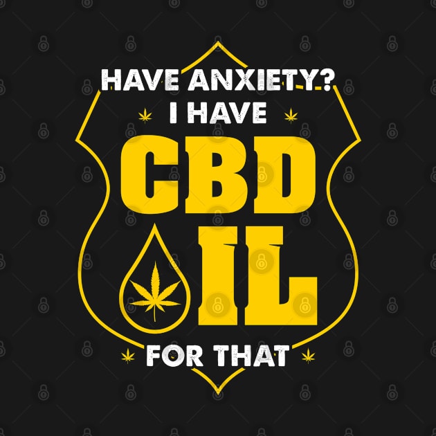 Funny Cbd Oil Shirt by swissles