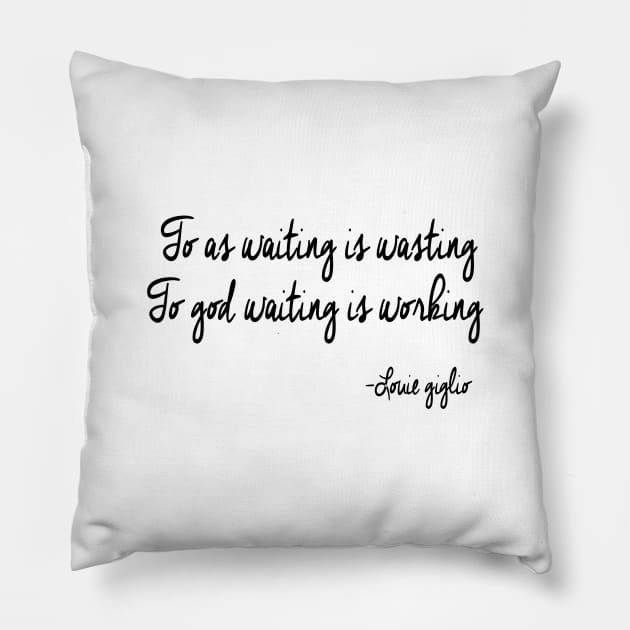 Louie giglio Pillow by Dhynzz