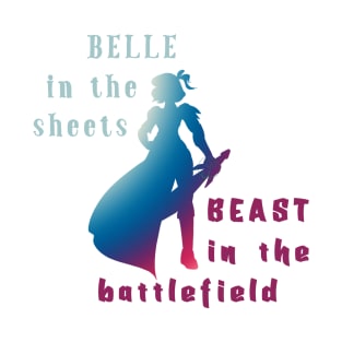 Both a Belle and a BEAST T-Shirt