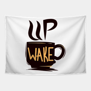 wake up coffee Tapestry