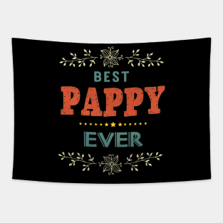 Best Pappy Ever Farther Day Tapestry