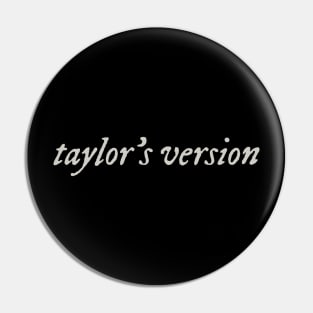 Taylors Version (folklore color) Pin