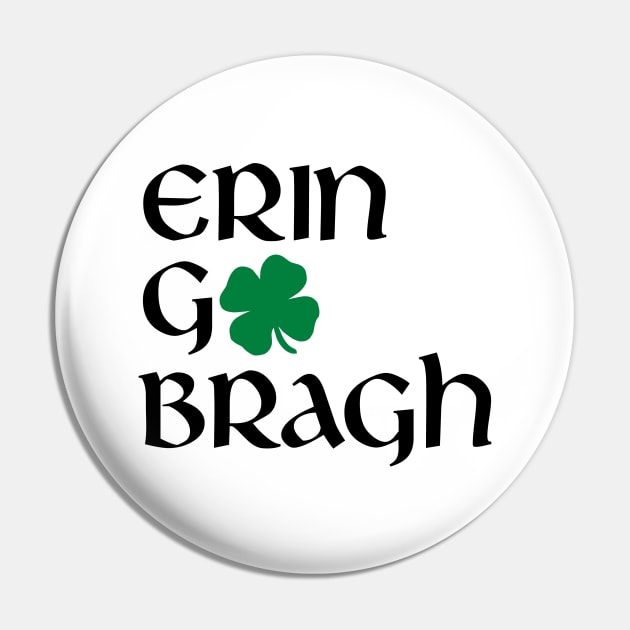 Erin Go Bragh Pin by Stacks