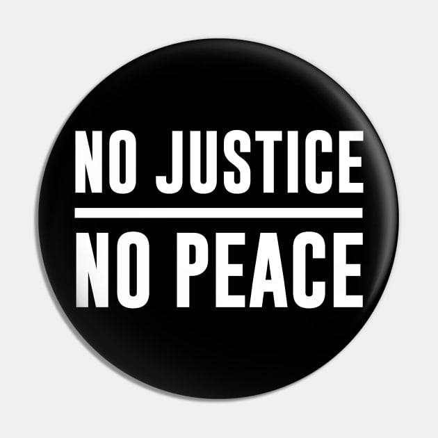 No Justice No Peace Pin by sewwani