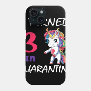 I Turned 3 in quarantine Cute Unicorn Phone Case