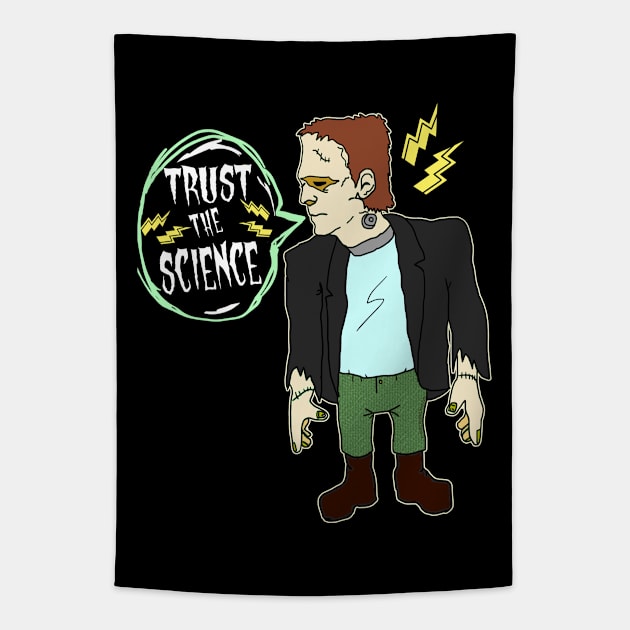 Funny Halloween Monster saying Trust the Science Tapestry by Dibble Dabble Designs