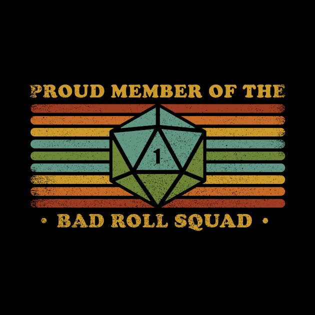 RPG Vintage - Proud Member Bad Roll by The Inked Smith