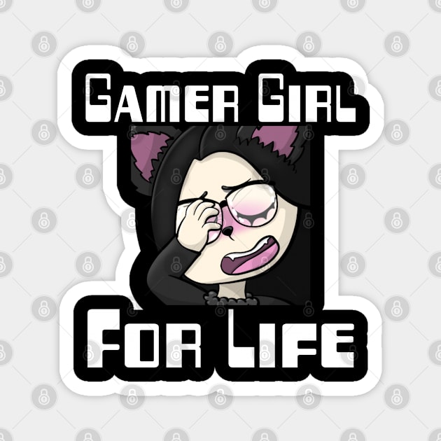 Gamer Girl For Life Magnet by WolfGang mmxx