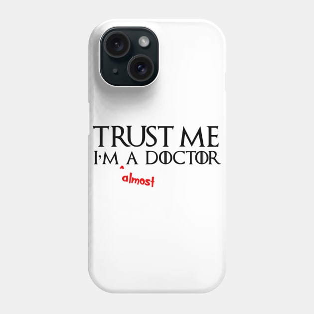 MEDICAL STUDENT GIFTS Phone Case by merkraht