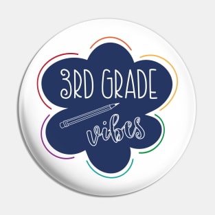 Third Grade Vibes Pin