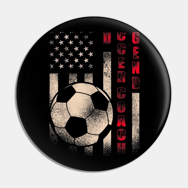 Dad Soccer Coach Legend Flag Fathers Day Pin by Typewriter Lovecraft