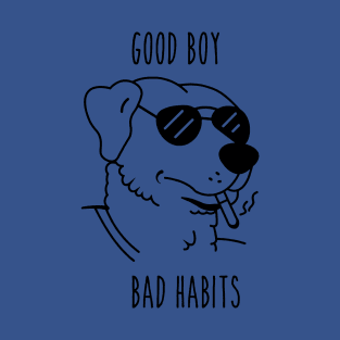 good boy bad habits 2 T-Shirt