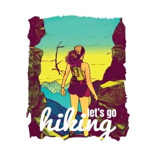 Lets go hiking T-Shirt