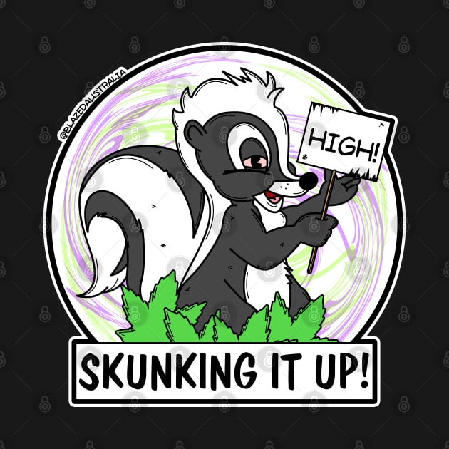 Skunking It by BlazedAustralia