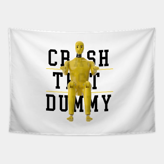 Crash Test Dummy Yellow Crash Test Man Facing Forward With Yellow Text As Background Tapestry by ActivLife