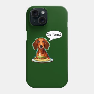 Dachshunds Love Tacos Phone Case