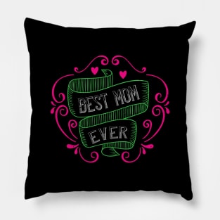 Best Mom Ever Pillow