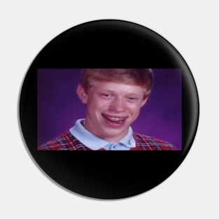 Bad Luck Brian Meme Pin