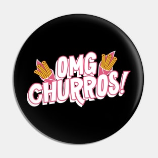 OMG Churros Pin