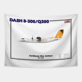 DeHavilland Canada Dash 8-300/Q300 - Caribbean Star Airlines (Art Print) Tapestry