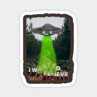 I want to believe Magnet
