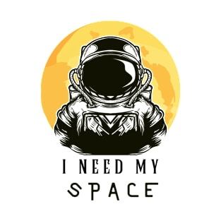 I Need Space T-Shirt