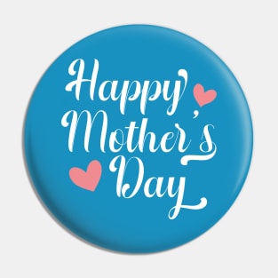 Simple and Elegant Happy Mother's Day Calligraphy Pin