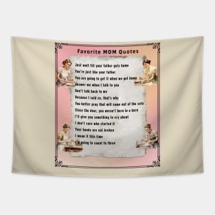 Favorite Mom Quotes Tapestry