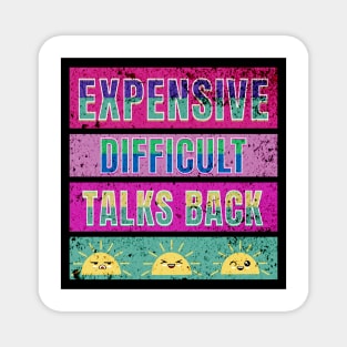 EXPENSIVE DIFFICULT TALKS BACK Magnet