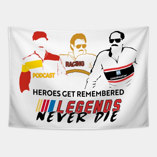 Legends Never Die Tapestry by chairgatin