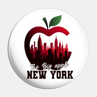 The Big Apple Is New York City Graphic Pin