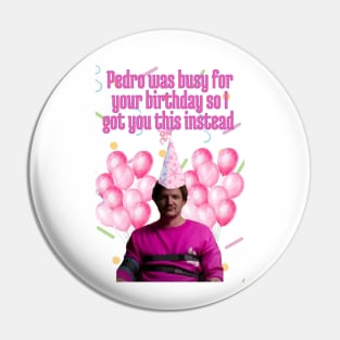 pedro pascal pink birthday present Pin