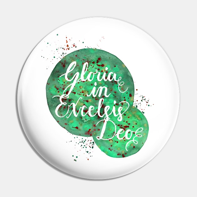 Hand Painted Watercolor "Gloria in Excelsis Deo" Pin by SingeDesigns