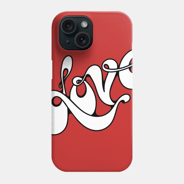 Love text art Phone Case by Ari