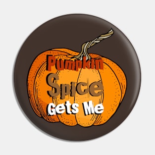 Pumpkin Spice gets Me Pin