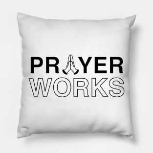 Prayer works Pillow